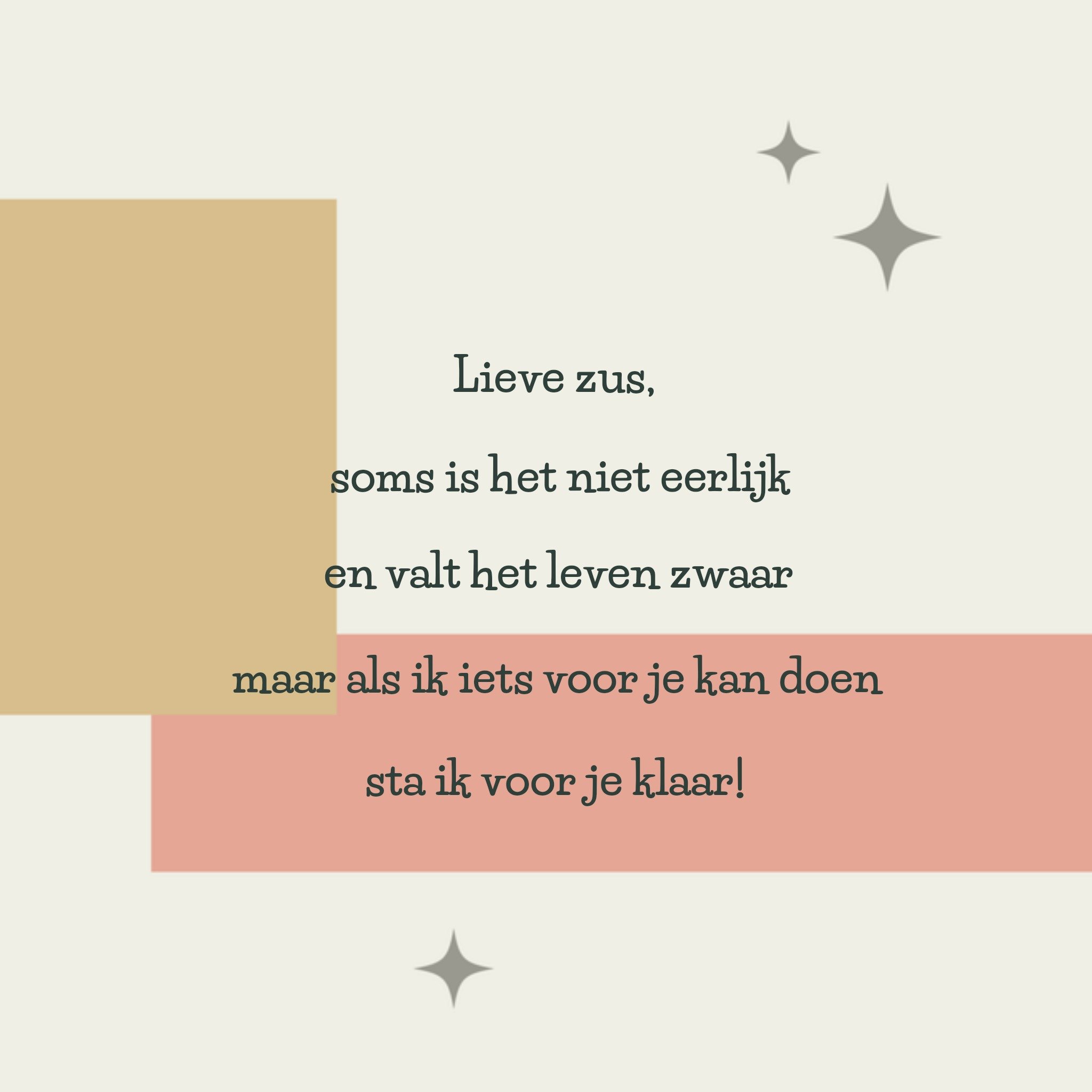 Greetz Denken aan Lieve zus Vierkant