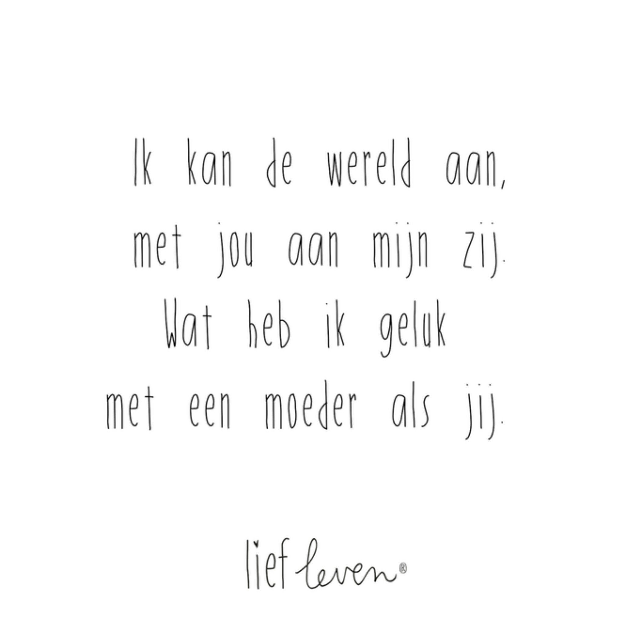 Moederdagkaart ik kan de wereld aan Vierkante Kaart Lief Leven