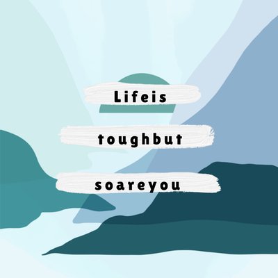 Life Is Tough But So Are You Abstract Typografisch Sterkte Kaart