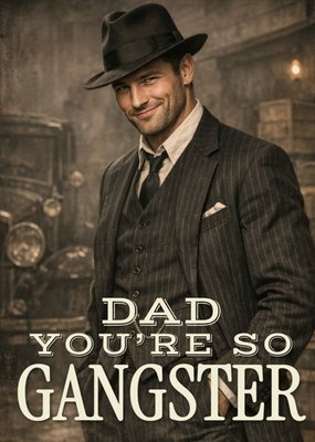 Papa Jij Bent Zo Gangster Fotografische Gangster Kaart
