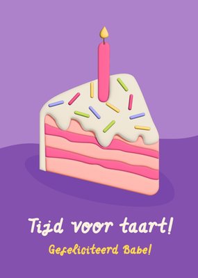 Greetz | Verjaardagskaart | Tijd voor taart! | Gefeliciteerd babe! | Birthday cake