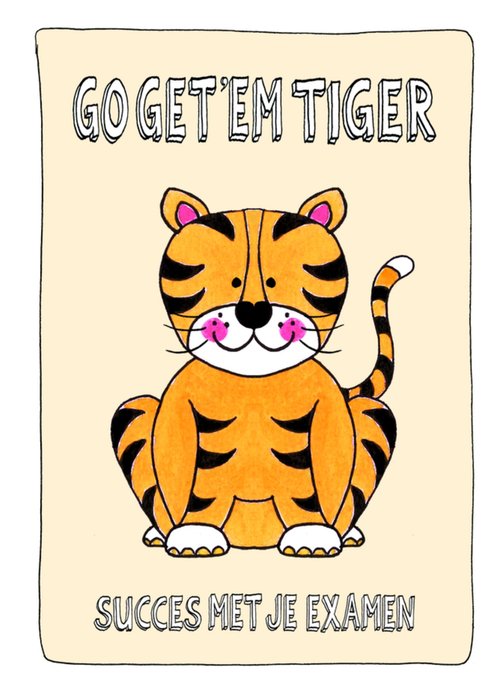 Sandysign | Geslaagdkaart | Go get'em tiger | Secces met je examen