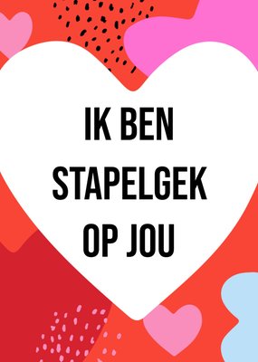 Greetz | Valentijnskaart | stapelgek op jou