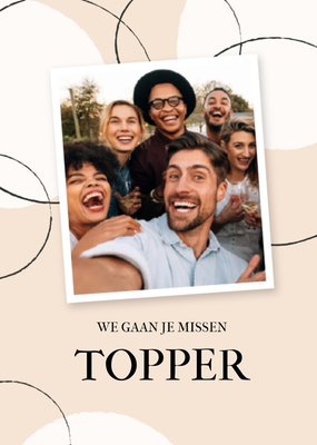 We Gaan Je Missen Foto Upload Afscheid Kaart