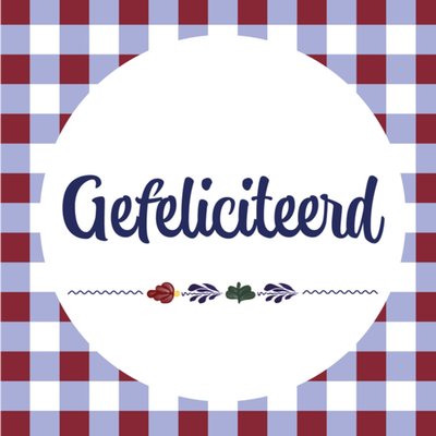 Boerenbont | Verjaardagskaart | Gefeliciteerd