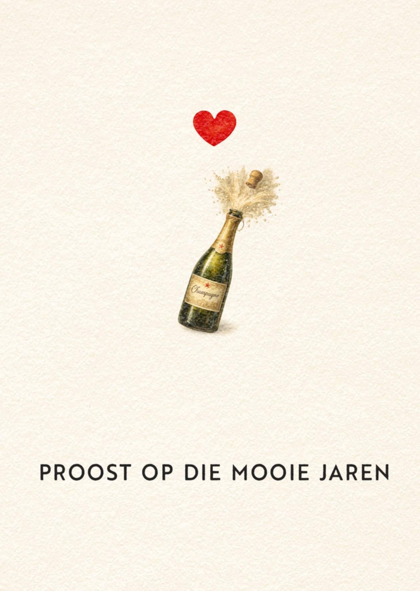 Bright Spot Proost Op Die Mooie Jaren Geïllustreerd Champagnefles Werkjubileumskaart Greetz