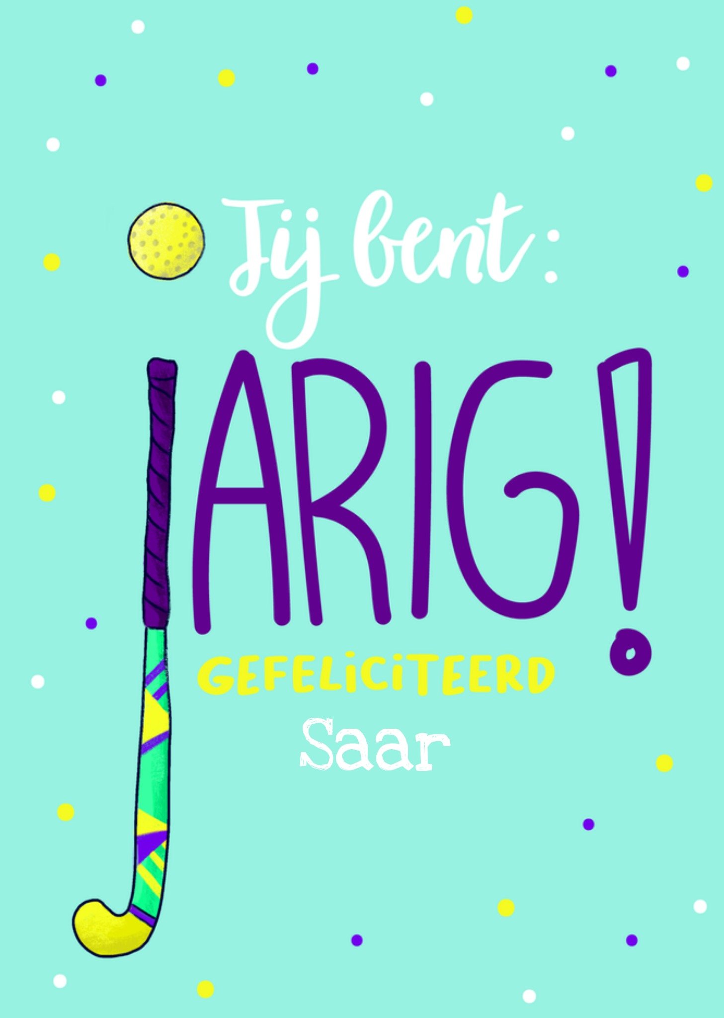 Verjaardagskaart Jij bent jarig! Gefeliciteerd Aanpasbare tekst Kaart Liefs Jansje