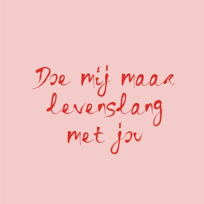 Greetz | Valentijnskaart | Levenslang