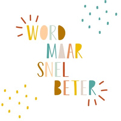 Greetz | Beterschapskaart | Word snel maar beter