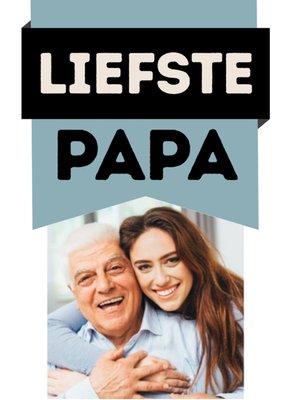 Greetz | Vaderdagkaart | liefste papa