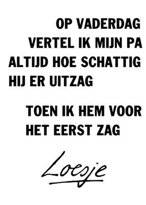 Loesje | Vaderdagkaart | tekst