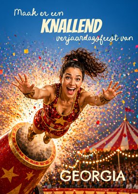 Maak Er Een Knallend Verjaardagsfeest Van Circus Gezichtswissel Foto Upload Verjaardagskaart
