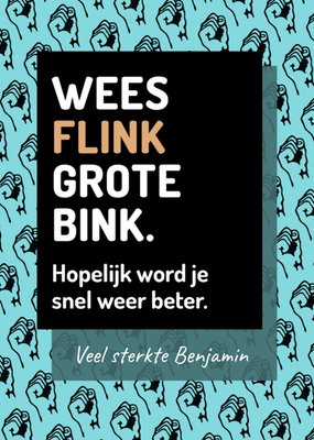 Love Repeat | Beterschapskaart | Wees flink, grote bink + naam