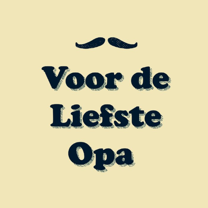 Greetz | Vaderdagkaart | opa | snor