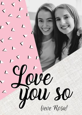 Love You So Driehoek Patroon Foto Upload Kaart