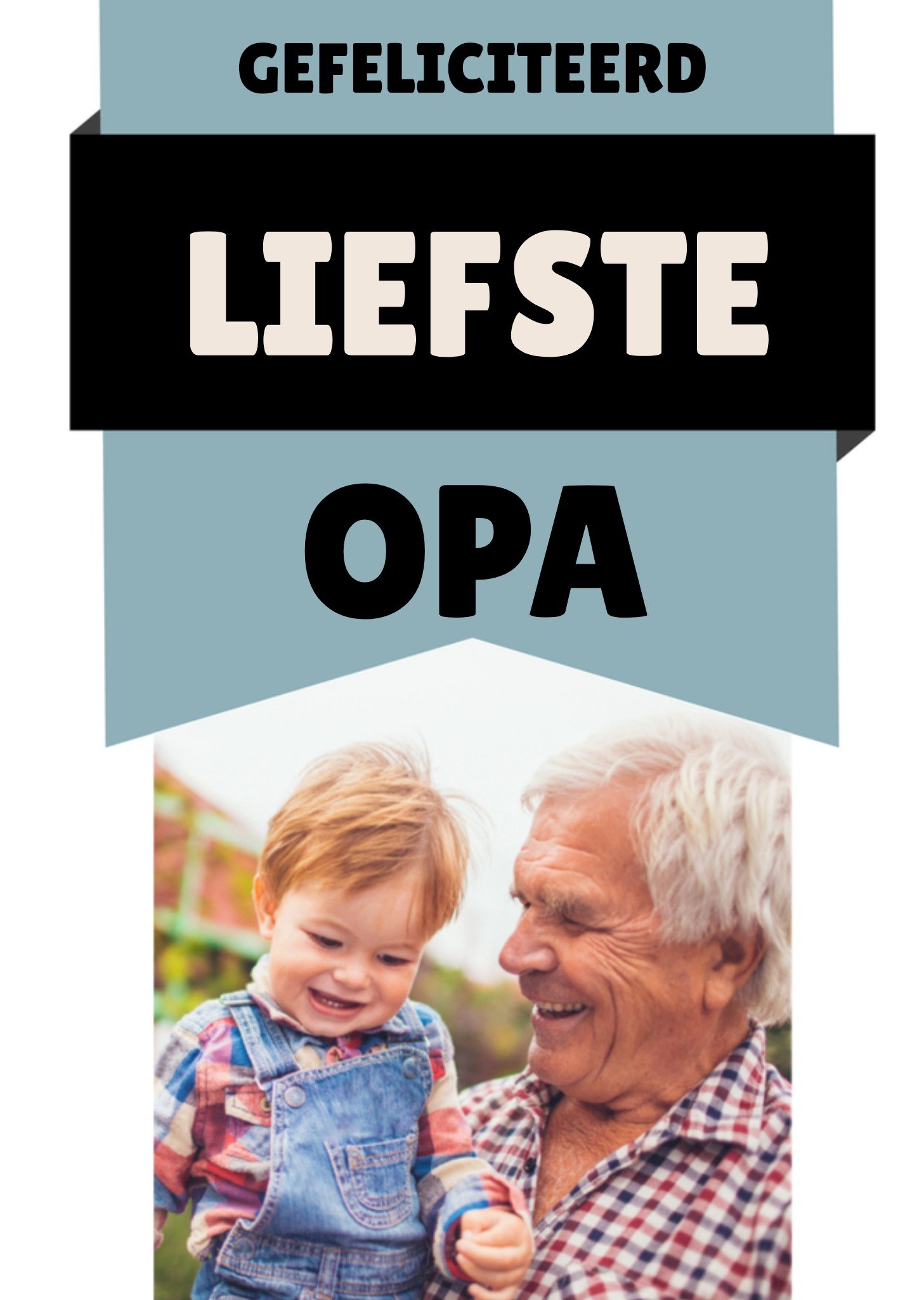 Verjaardagskaart Liefste opa Kaart Greetz
