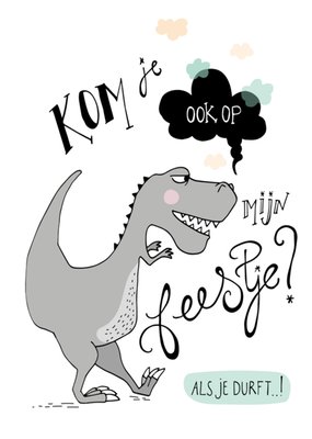 Kom Je Ook Op Mijn Feestje Als Je Durft Geïllustreerde Dinosaurus Kaart