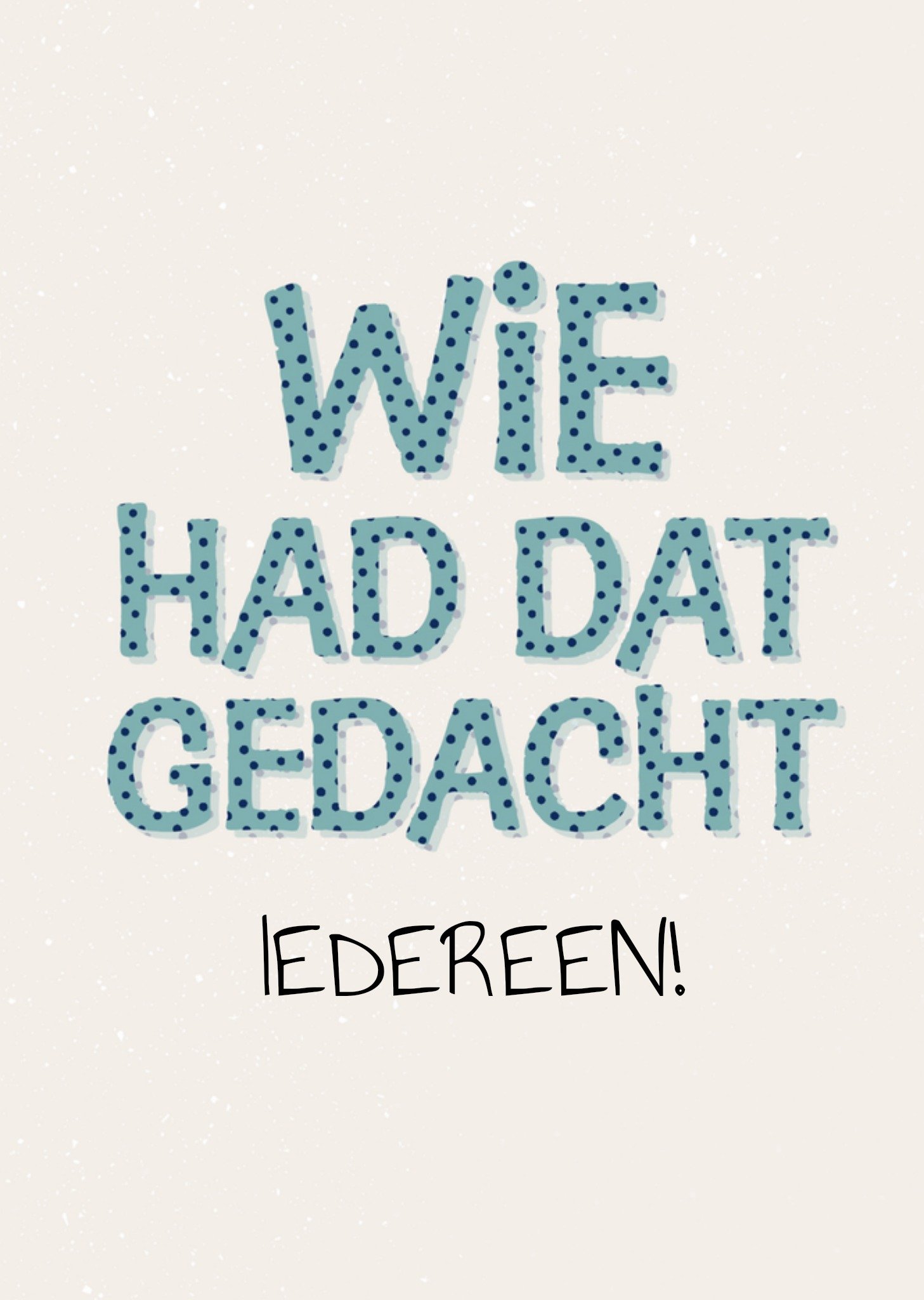 Greetz Geslaagd kaart wie had dat gedacht Standard Card