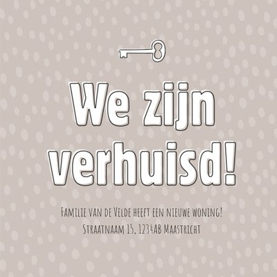 We Zijn Verhuisd Sleutel Typografie Verhuis Kaart