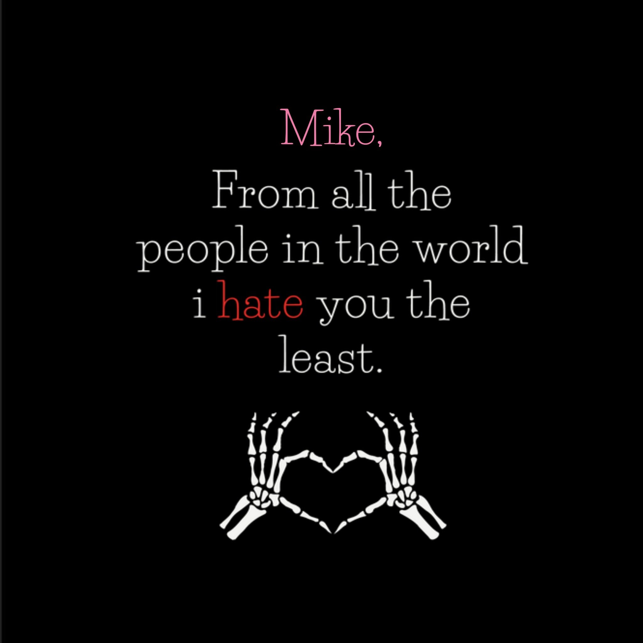 Greetz Valentijnskaart I hate you the least Vierkant