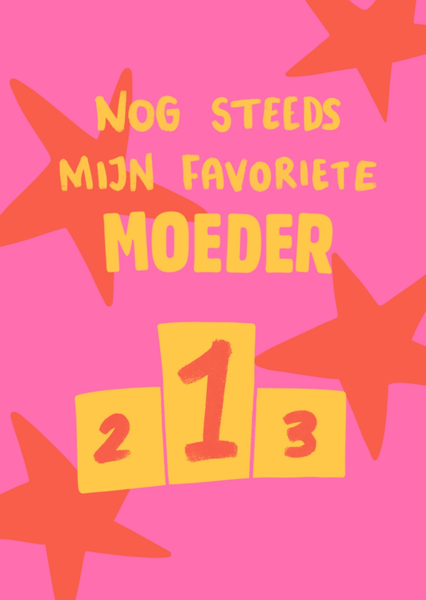 Greetz Moederdagkaart Nog steeds mijn favoriete moeder Standard Card