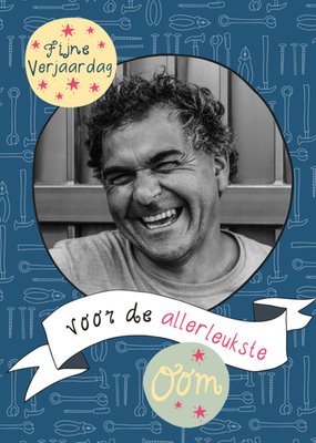 Voor De Allerleukste Oom Gereedschap Patroon Foto Upload Verjaardag Kaart