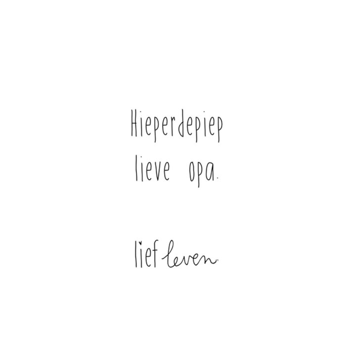 Lief Leven | Verjaardagskaart | Lieve Opa