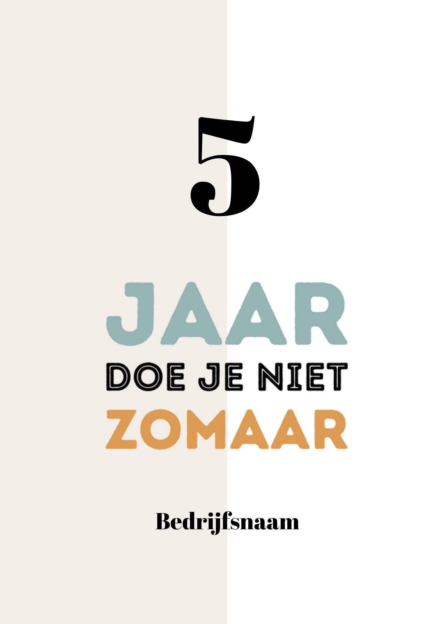 Jubileumkaart 5 jaar doe je niet zomaar Greetz