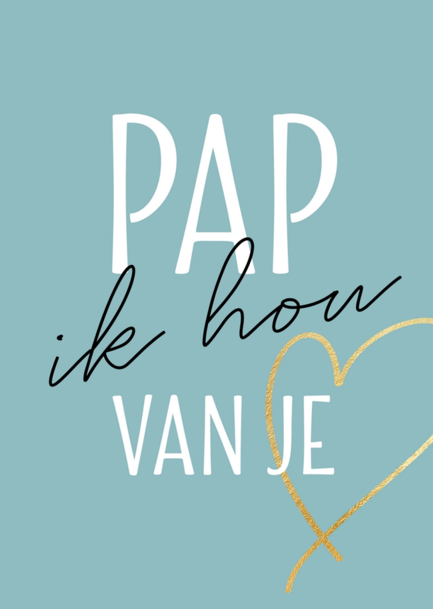 Vaderdagkaart Pap ik hou van je Kaart Luckz