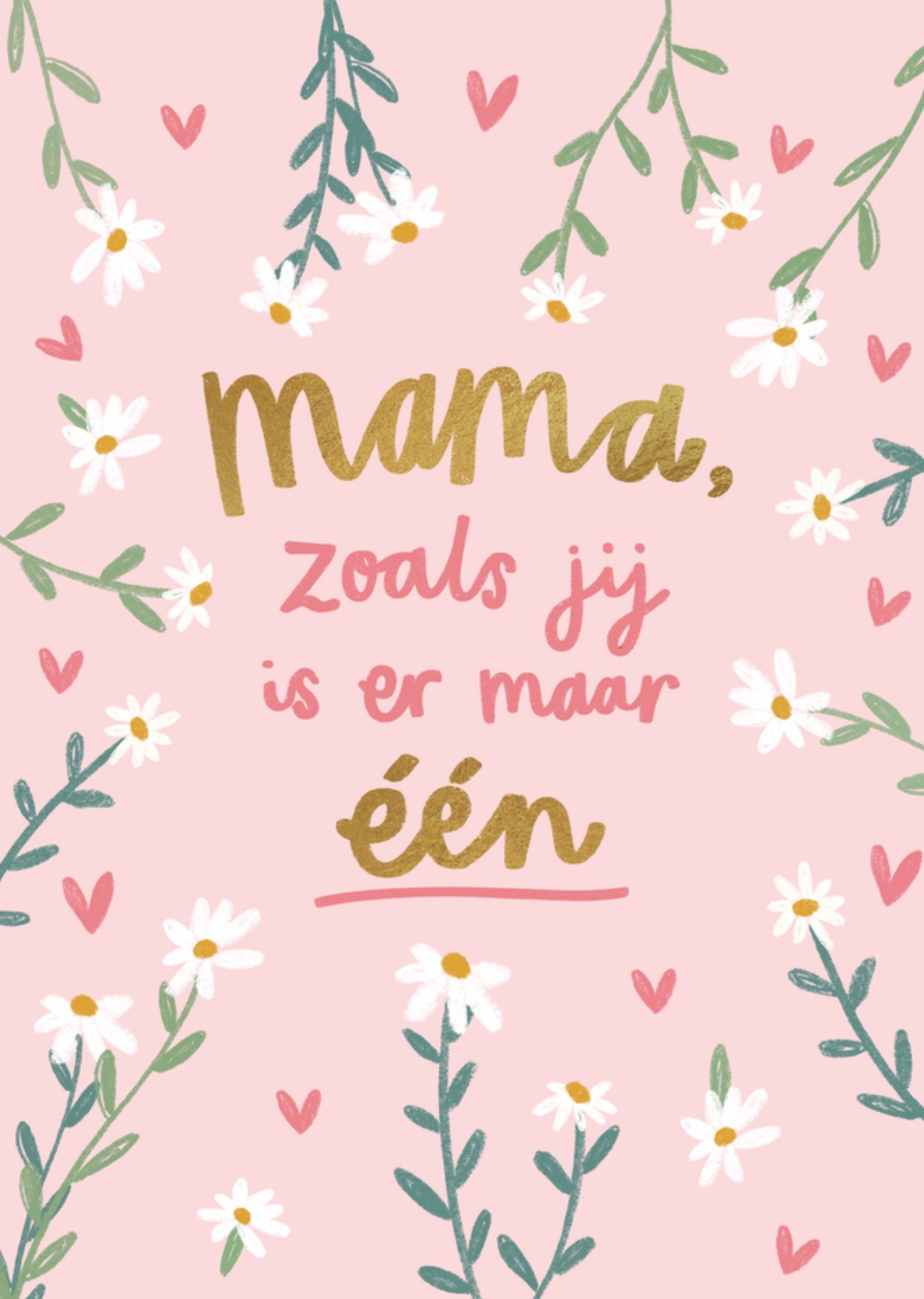 Moederdagkaart Mama zoals jij is er maar één Greetz
