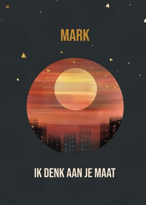 Greetz | Denken aan | Ik denk aan je maat