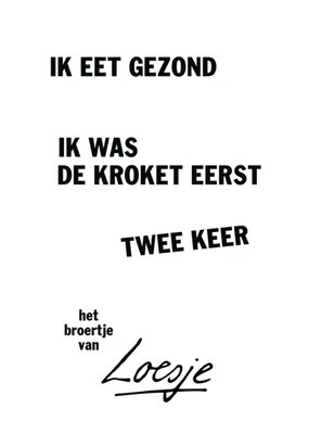 Loesje | Beterschapskaart | Kroket