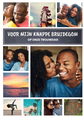 Voor Mijn Knappe Bruidegom Collage Trouwdag Kaart
