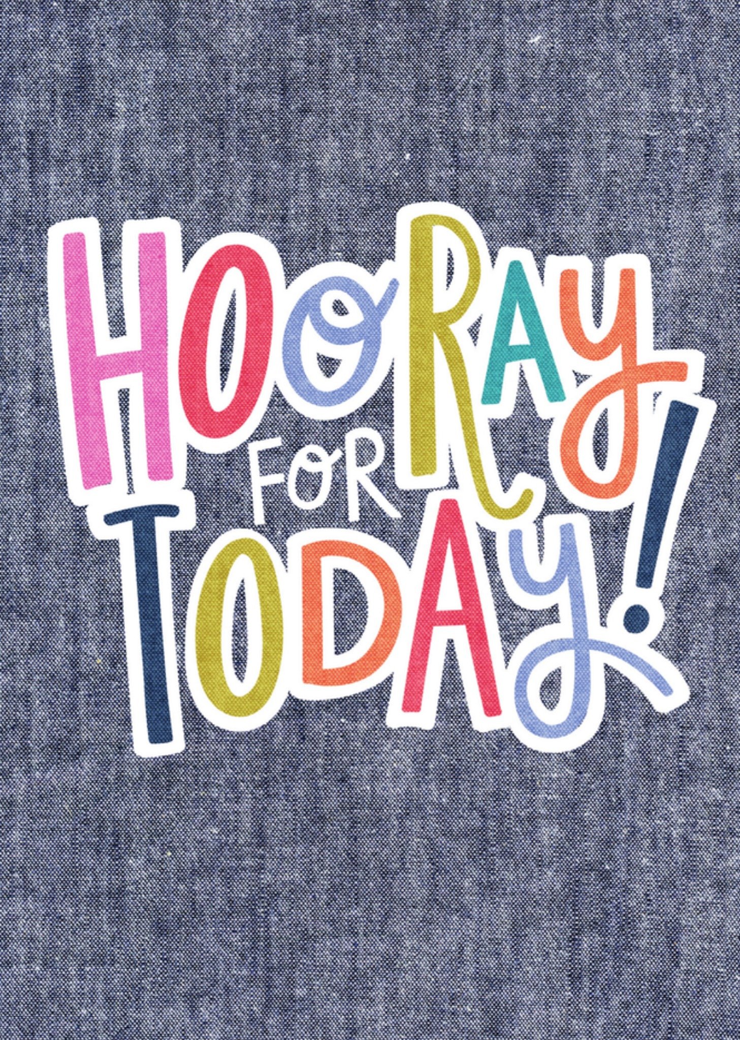 Verjaardagskaart hooray for today! Greetz