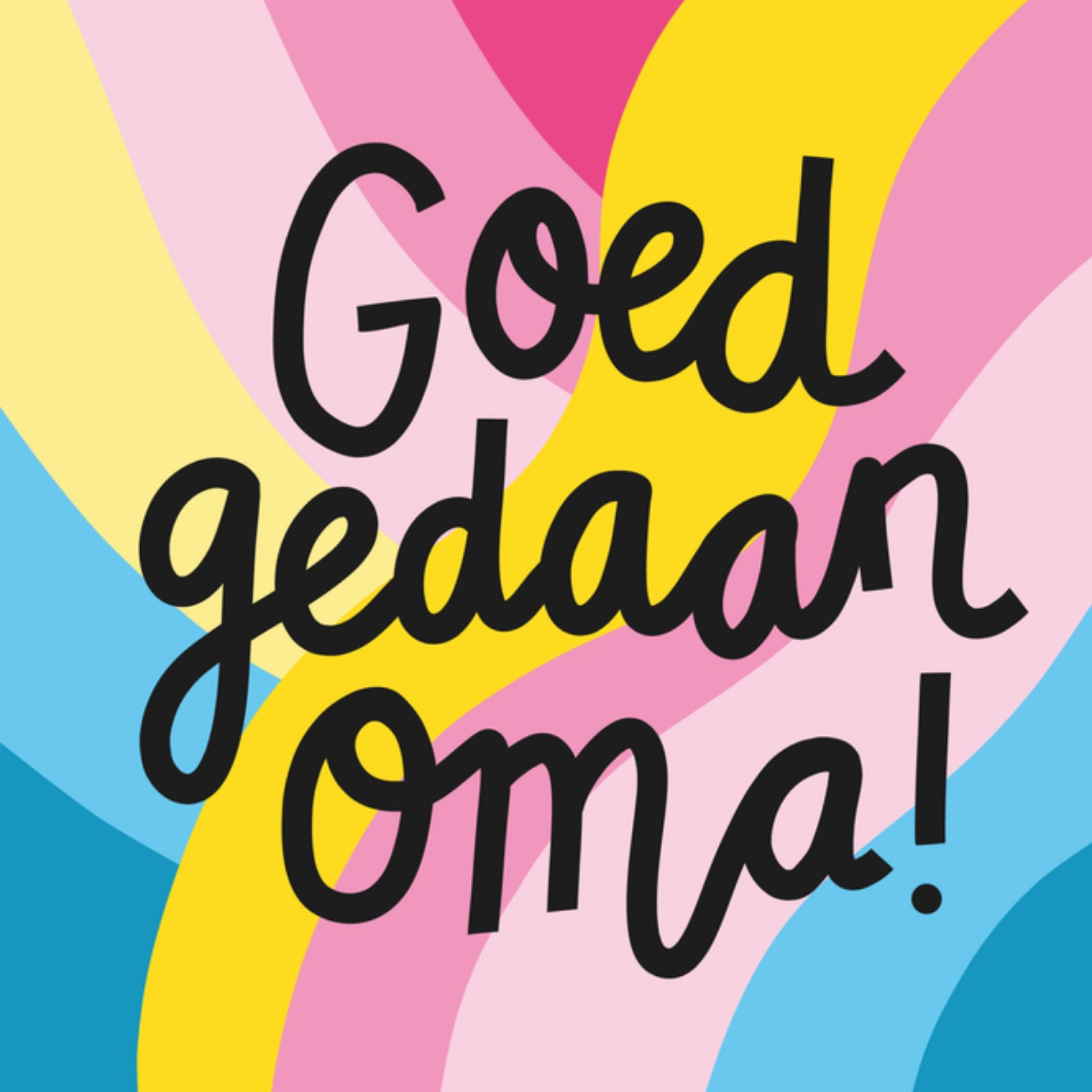 Greetz Geslaagd kaart Goed gedaan Oma! Vierkant