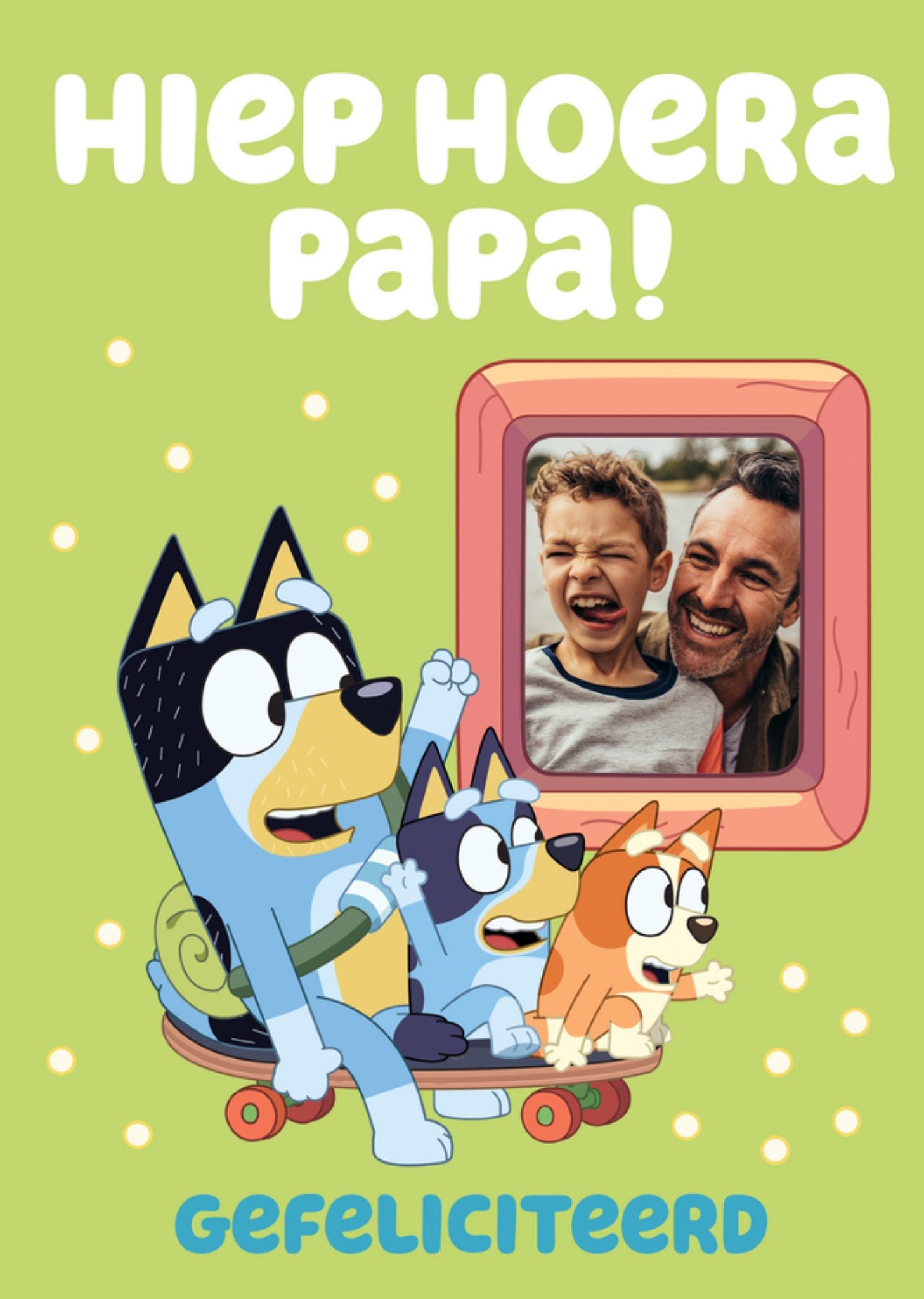 Verjaardagskaart Bluey Hiep hoera papa! Greetz