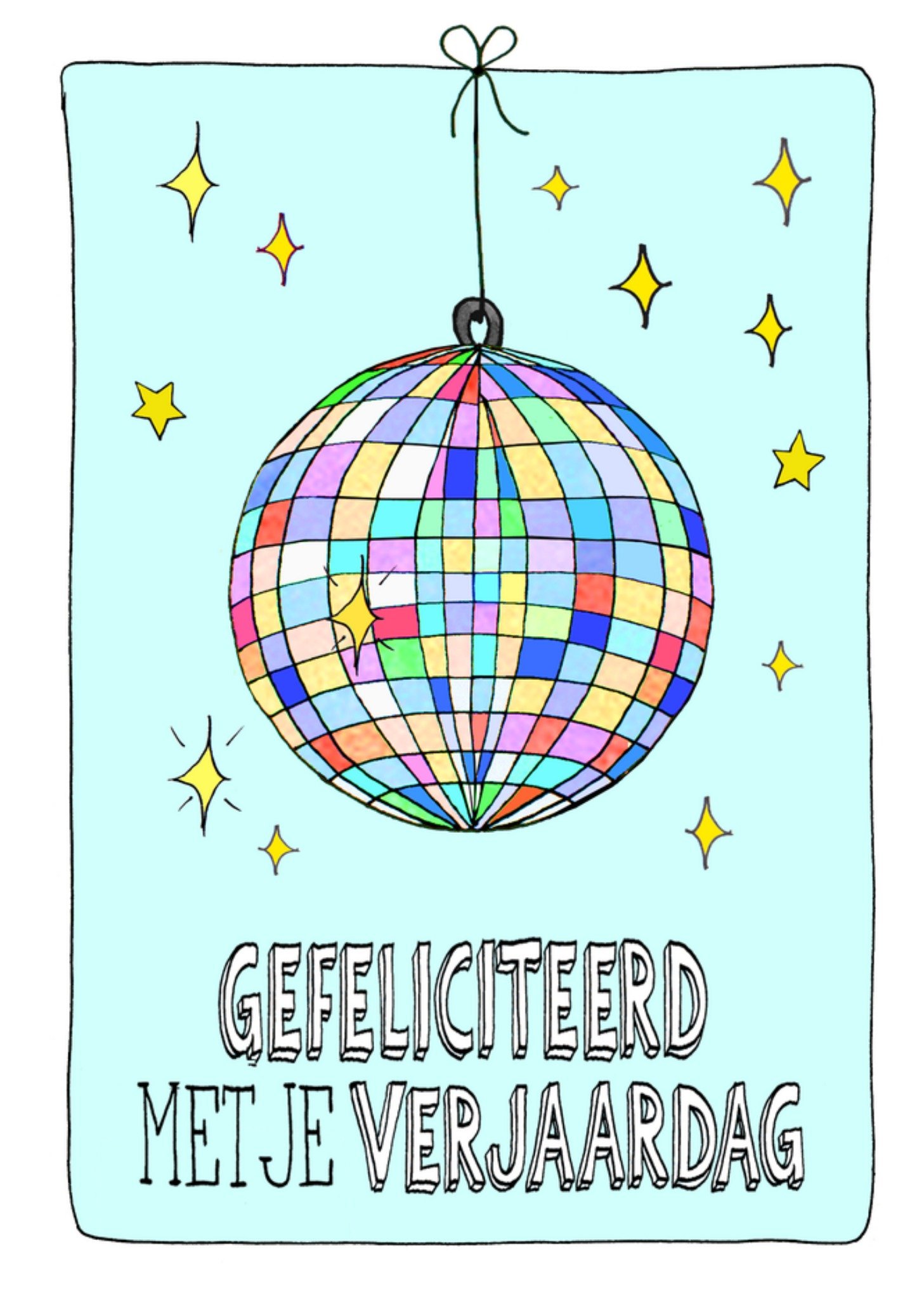 Verjaardagskaart Gefeliciteerd Met Je Verjaardag Discobal Kaart Sandysign