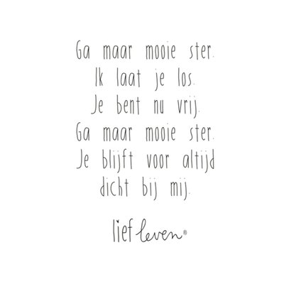 Lief Leven | Condoleance kaart | Mooi gedicht