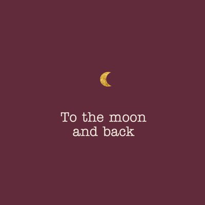 Greetz | Valentijnskaart | to the moon and back