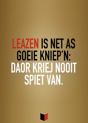 Greetz | Boekenweek 2025 kaart | Leazen is net as goeie kniep’n | Twents