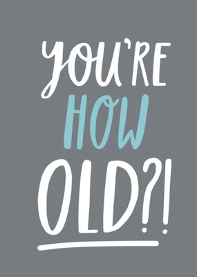 Sadler Jones | Verjaardagskaart | how old?!