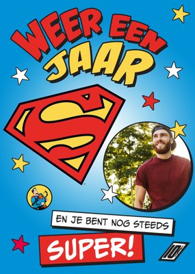 Warner Bros | Verjaardagskaart | Superman | Weer een jaar en je bent nog steeds super | Aanpasbare foto