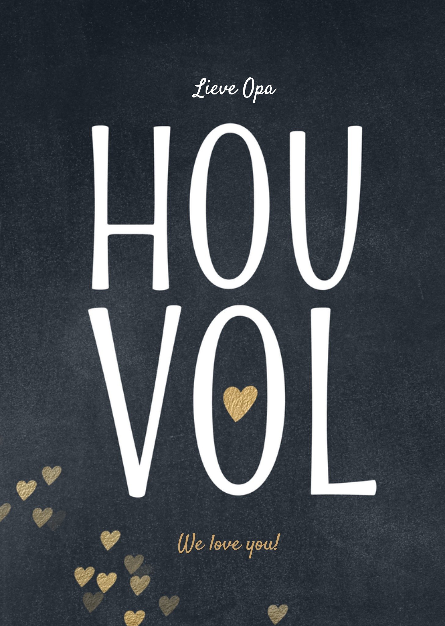 Sterkte kaart hou vol opa Kaart Luckz