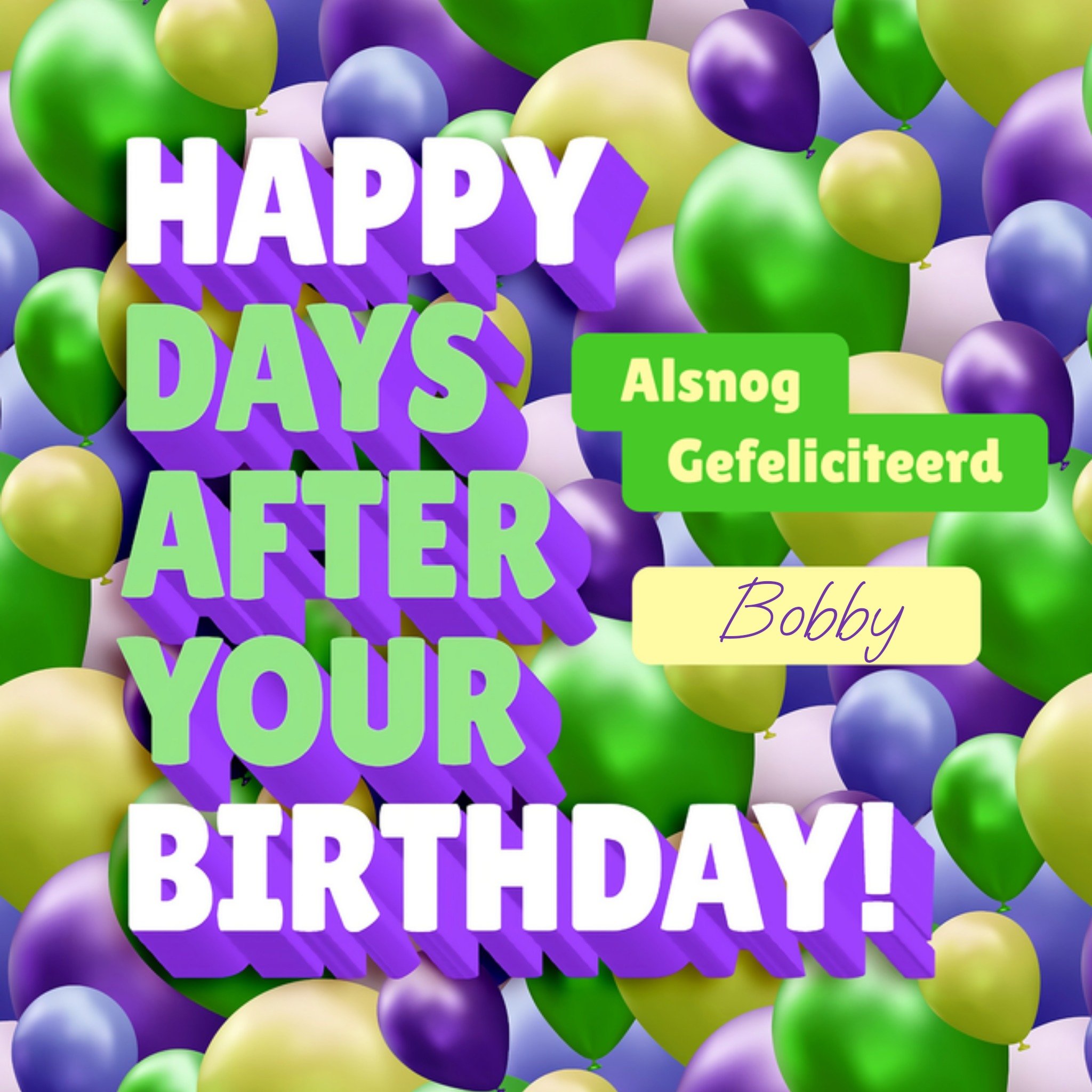 Verjaardagskaart Te laat Happy days after Vierkante Kaart Love Repeat