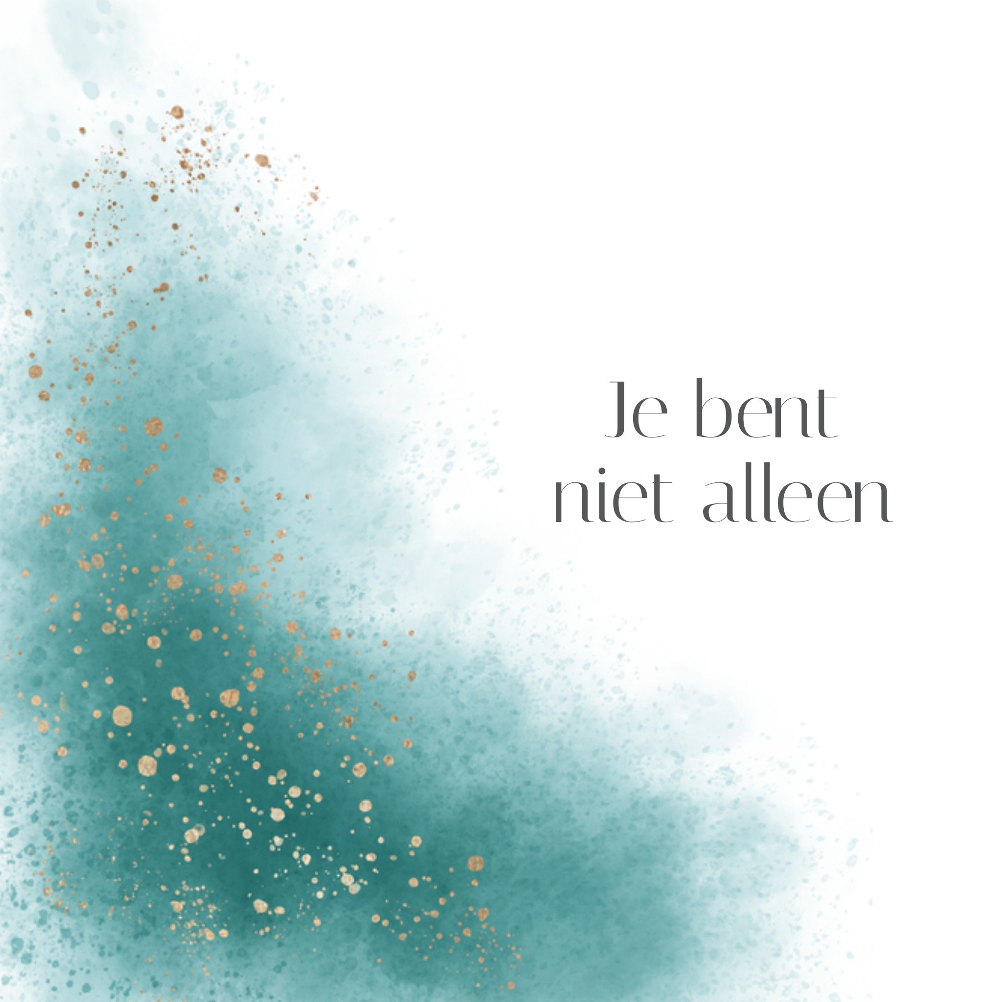 Greetz Sterkte kaart je ben niet alleen Vierkant