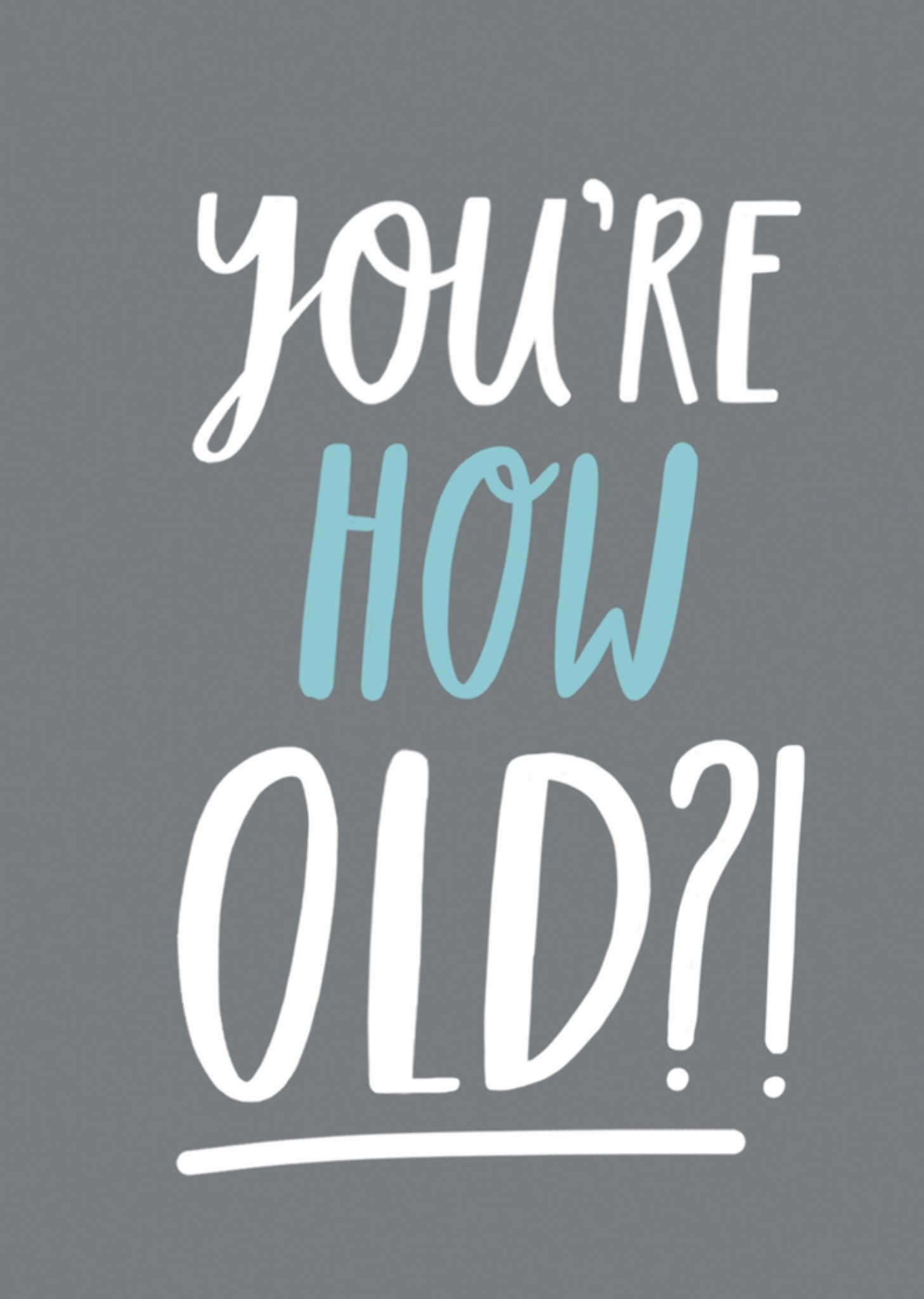 Verjaardagskaart how old?! Kaart Sadler Jones