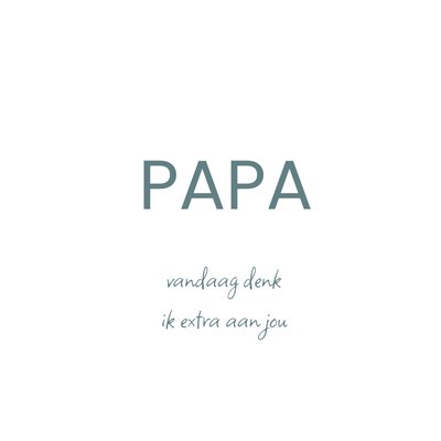 Vandaag Denk Ik Extra Aan Jou Typografisch Papa Kaart
