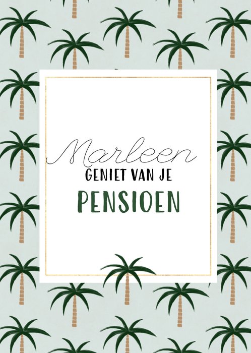 Greetz | Pensioen kaart | Palmbomen | Met naam