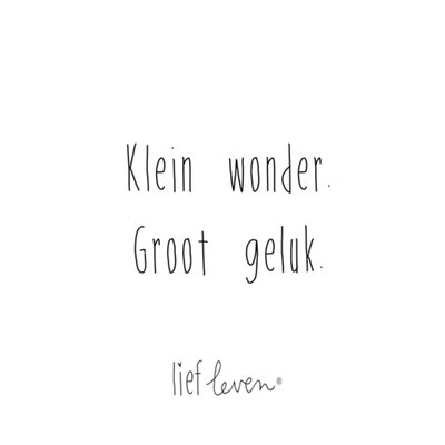 Lief Leven | Geboortekaart | Klein wonder