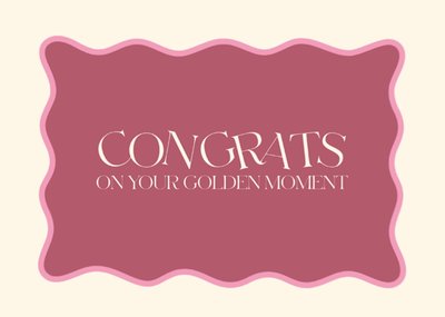 Congrats On Your Golden Moment Typografisch Felicitatiekaart